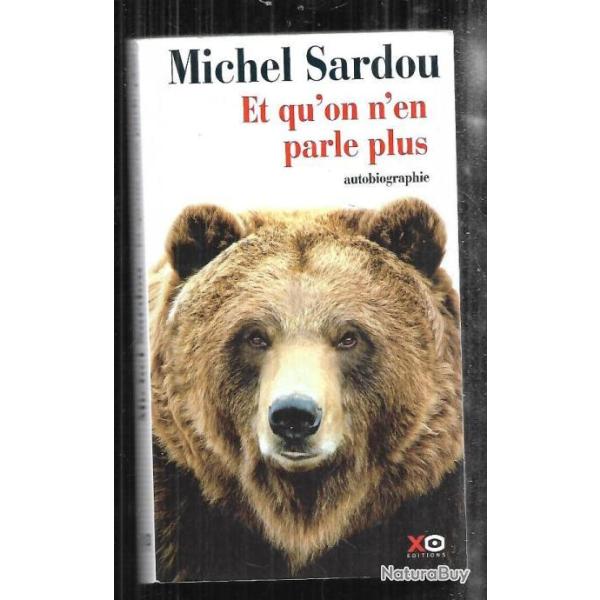 et qu'on n'en parle plus autobiographie de michel sardou