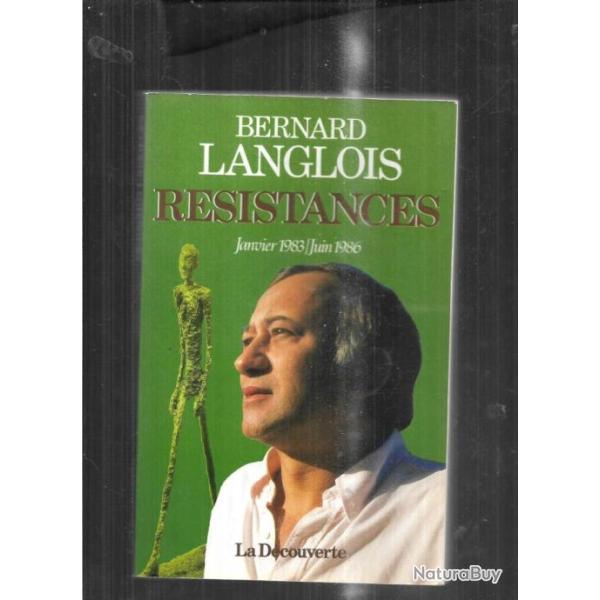 R�sistances (Janvier 1983-juin 1986) de bernard langlois antenne 2,