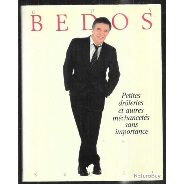 petites droleries et autres mchancets sans importance  de guy bedos