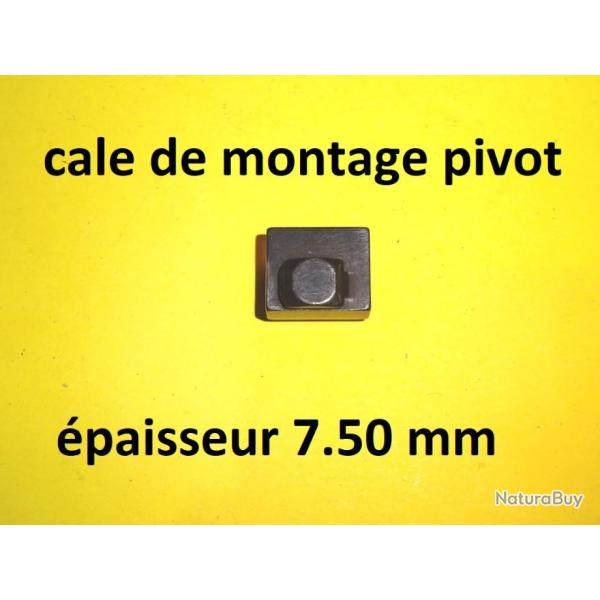 cale hauteur 7.50 mm de montage pivotant BROWNING REMINGTON CZ etc - VENDU PAR JEPERCUTE (R389)