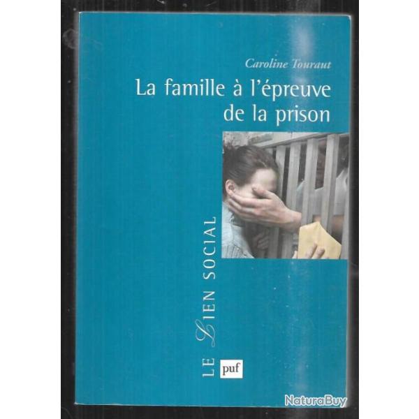 la famille  l'preuve de la prison de caroline touraut