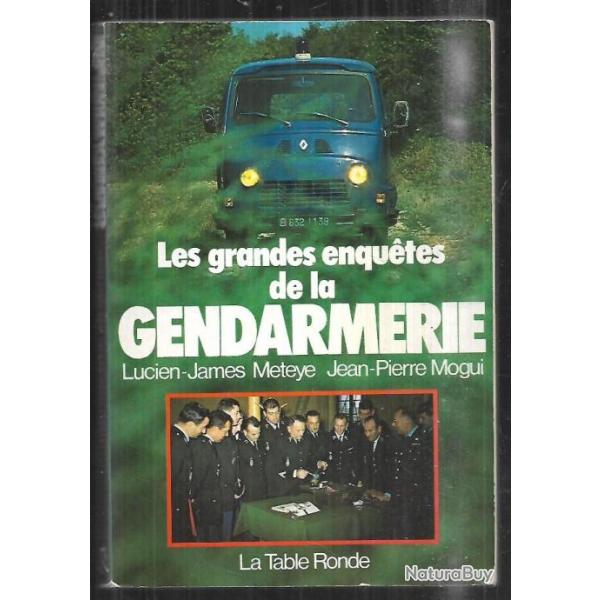 les grandes enqutes de la gendarmerie de lucien james meteye et jean-pierre pogui