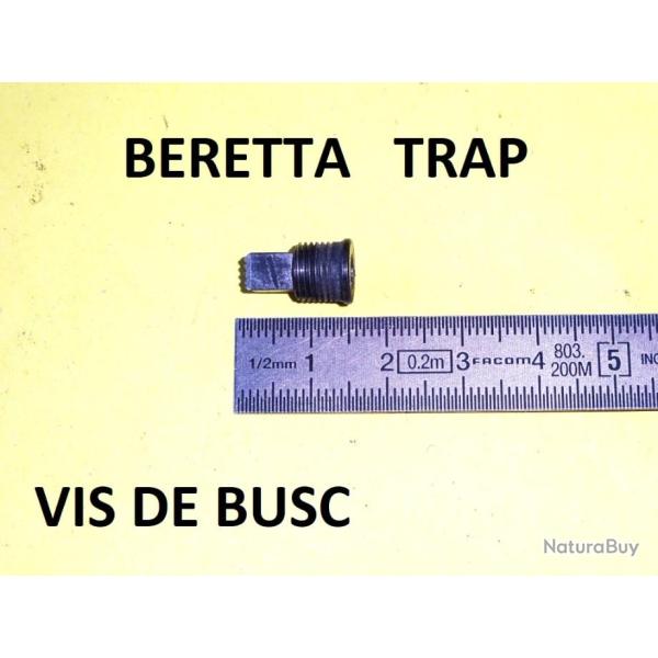 vis de BUSC fusil BERETTA TRAP - VENDU PAR JEPERCUTE (R420)