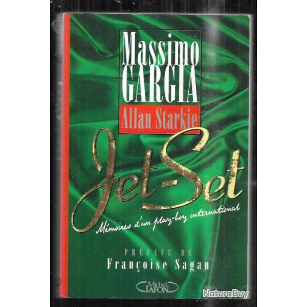 jet-set mmoires d'un play-boy international de massimo gargia et allan starkie