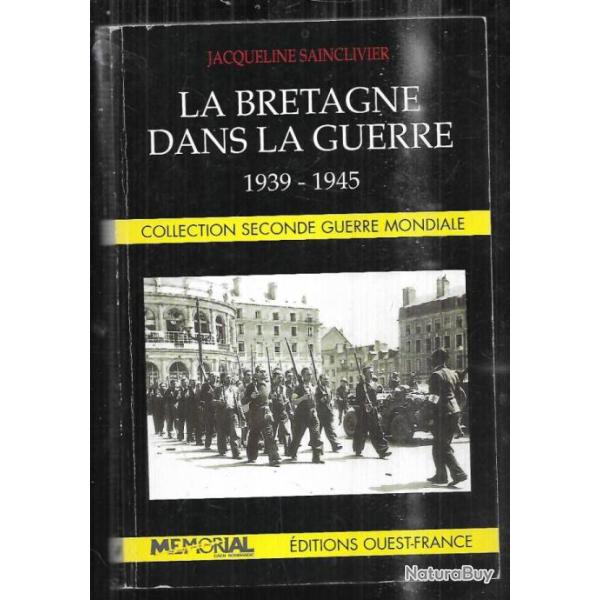 la bretagne dans la guerre 1939-1945 de jacqueline sainclivier