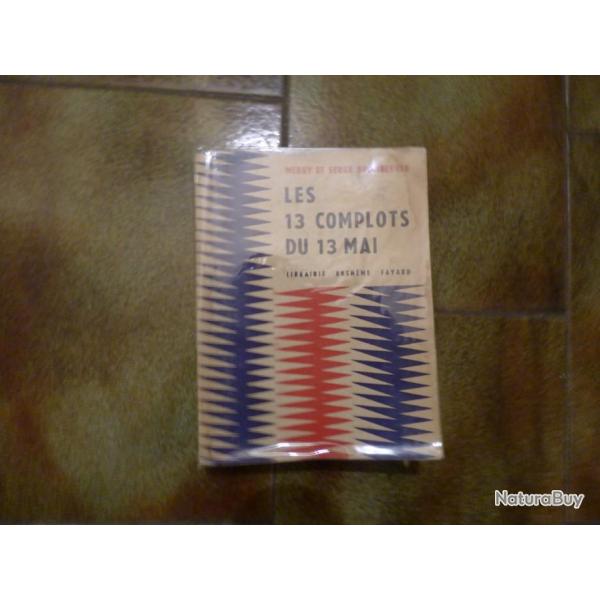 ALGERIE:LES 13 COMPLOTS DU 13 MAI DE MERY ET SERGE BROMBERGER 1959