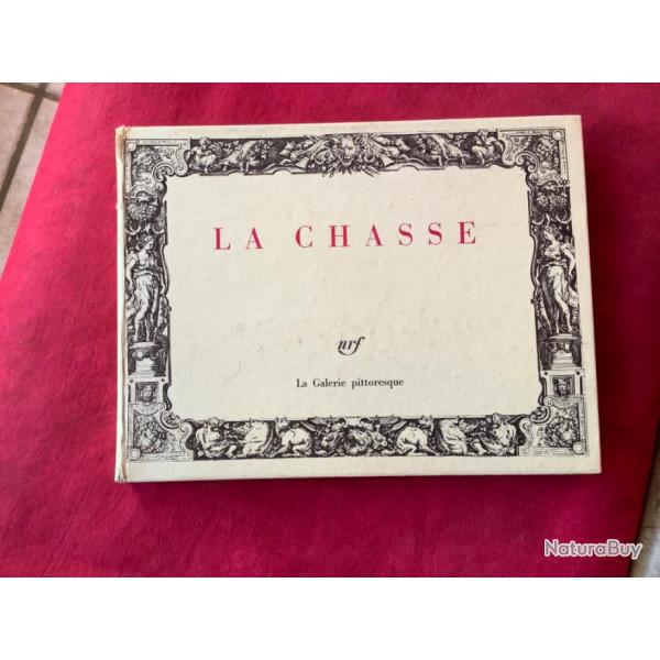 Livre ancien la chasse, la galerie pittoresque.