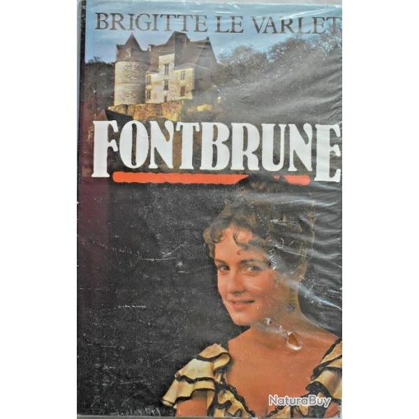 Fontbrune - Brigitte Le Varlet