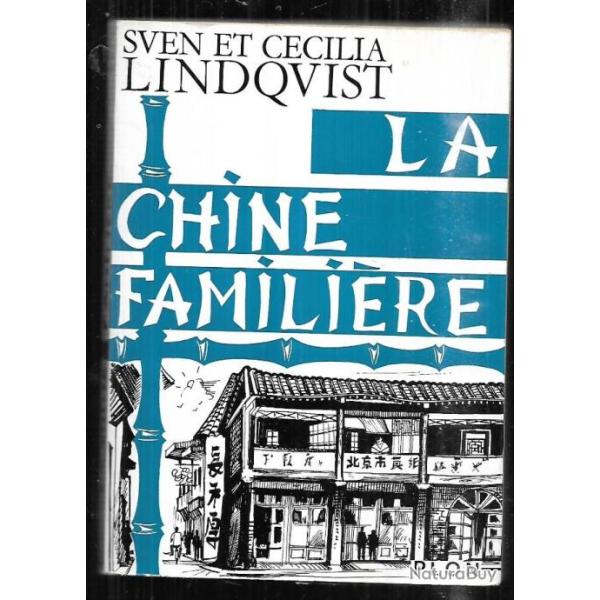 la chine famili�re de sven et cecilia lindqvist