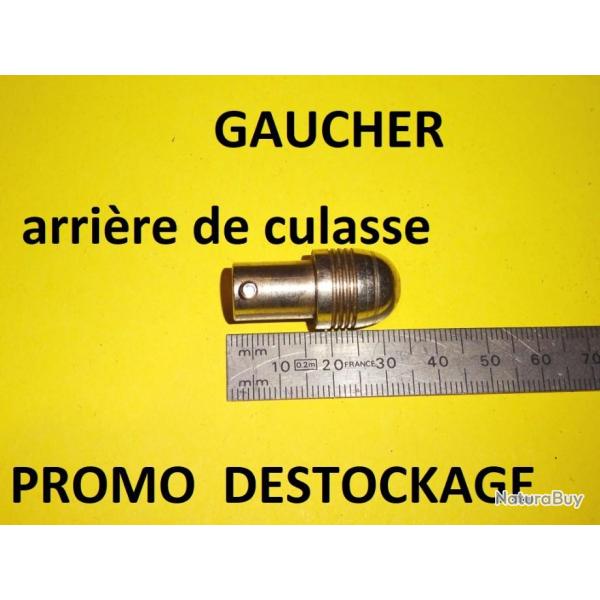 arriere de culasse carabine GAUCHER - VENDU PAR JEPERCUTE (D22E1289)