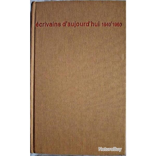 Ecrivains d'aujourd'hui : 1940-1960 - Bernard Pingaud