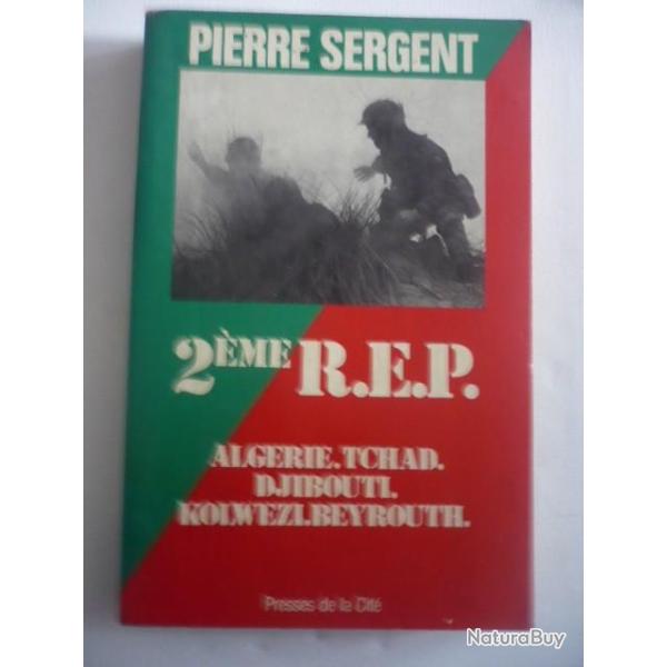 2�me REP: Alg�rie, Tchad, Djibouti, Kolwezi, Beyrouth - Sergent Pierre