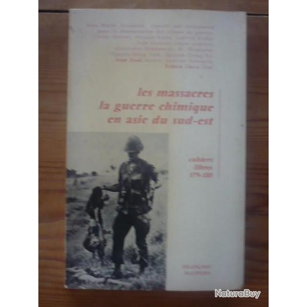Les massacres - la guerre chimique en Asie du sud-est