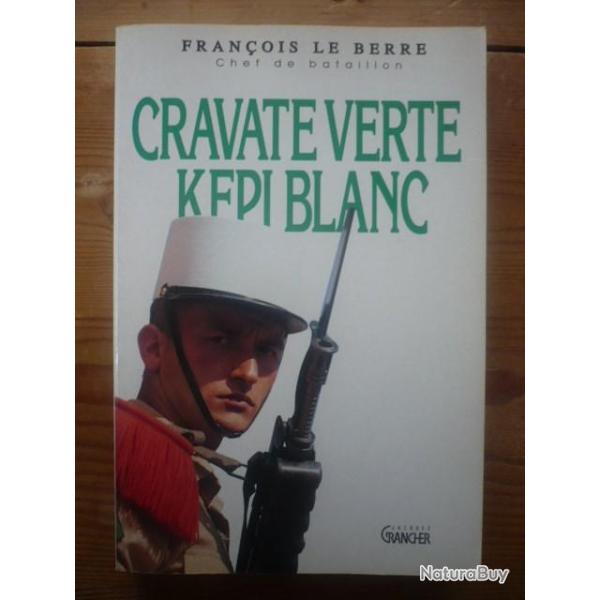 Cravate verte k�pi blanc - LE BERRE Fran�ois - Chef de bataillon