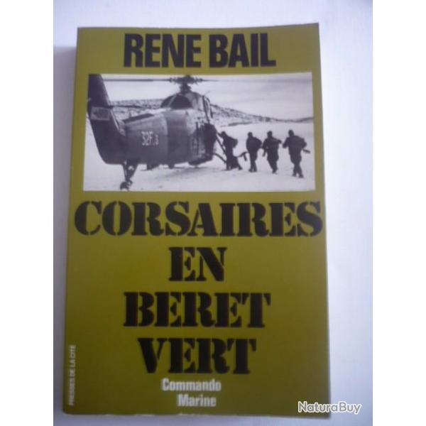 Corsaires en b�ret vert: Commandos-marine - Bail Ren�