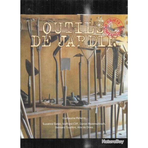 objets domestiques outils de jardins (anciens) guillaume pellerin