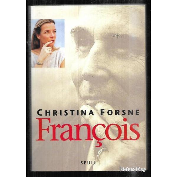 fran�ois de christina forsne (fran�ois mitterrand)