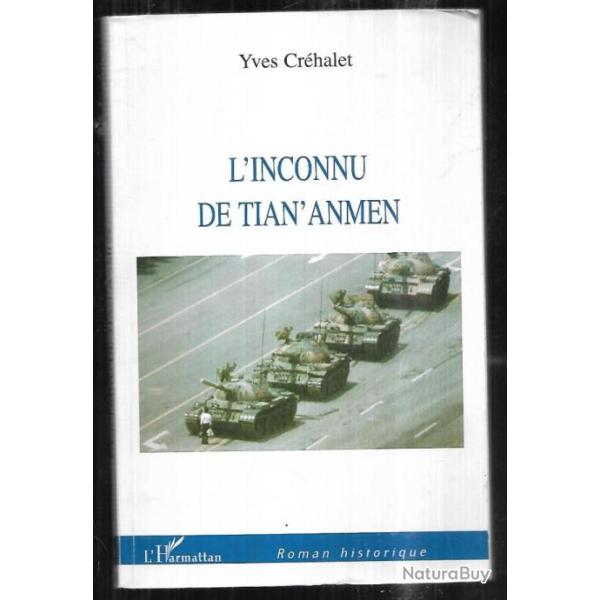 l'inconnu de tian'anmen de yves cr�halet