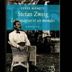 stefan zweig le voyageur et ses mondes de serge ni&eacute;metz biographie