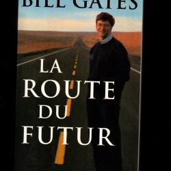 la route du futur de bill gates