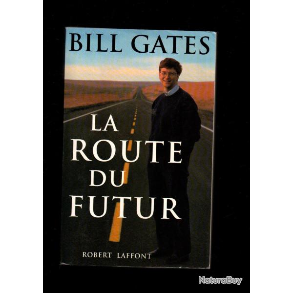 la route du futur de bill gates