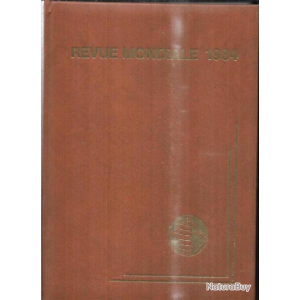 revue mondiale 1984 les �v�nements de l'ann�e direction bernard volker
