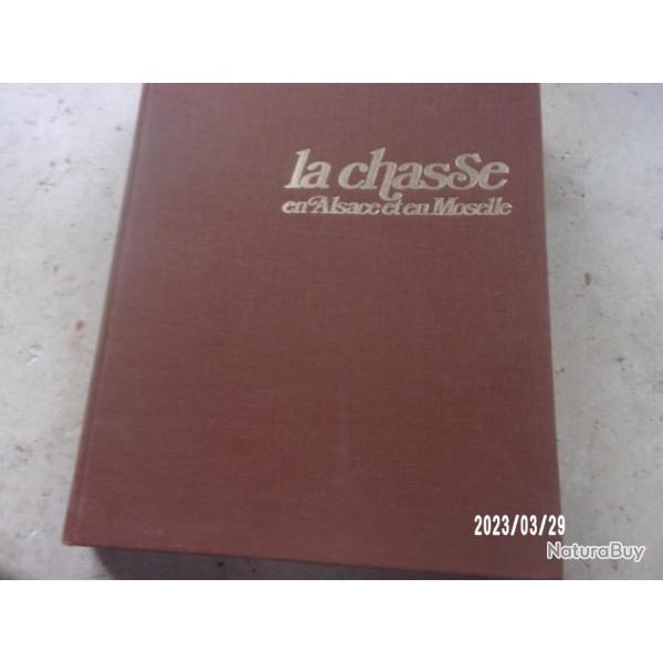 LA CHASSE EN ALSACE ET EN MOSELLE