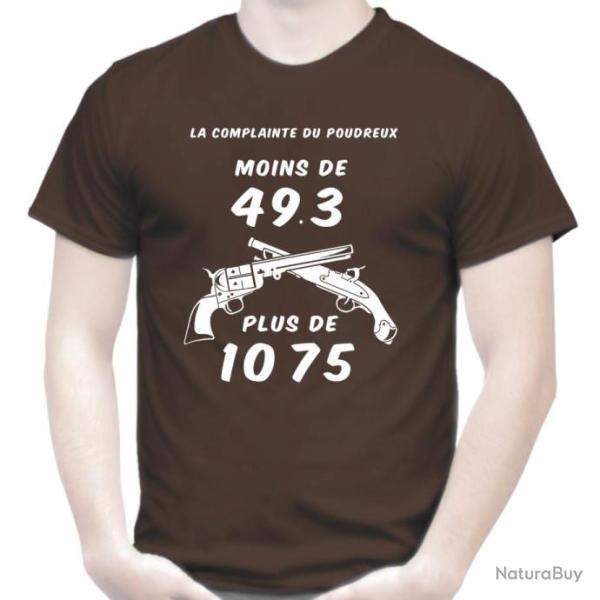 TEE SHIRT DR�LE - MOINS DE 49.3  PLUS de 1075 - Humour Poudreux poudre noire p�nurie amorce Pistolet