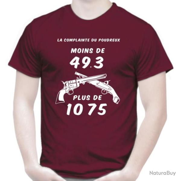 TEE SHIRT DR�LE - MOINS DE 49.3  PLUS de 1075 - Humour Poudreux poudre noire p�nurie amorce R�volver