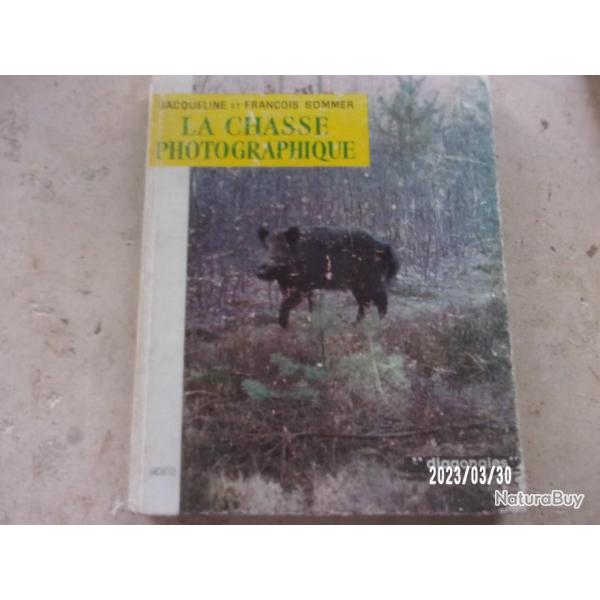 LA CHASSE PHOTOGRAPHQUE JACQUELINE ET FRANCOIS SOMMER