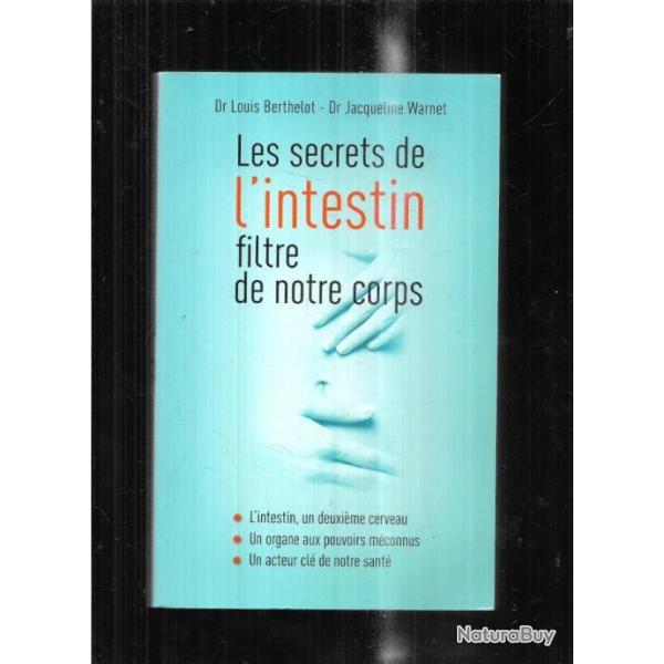 les secrets de l'intestin filtre de notre corps dr louis berthelot et dr jacqueline warnet