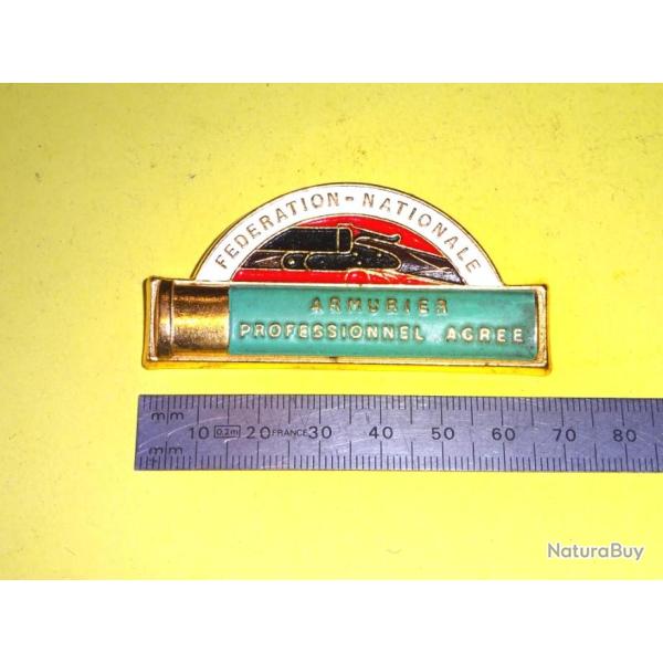 broche �pingle insigne ARMURIER PROFESSIONNEL AGREE - VENDU PAR JEPERCUTE (D23C17)