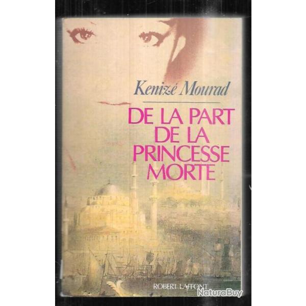 de la part de la princesse morte de keniz� mourad