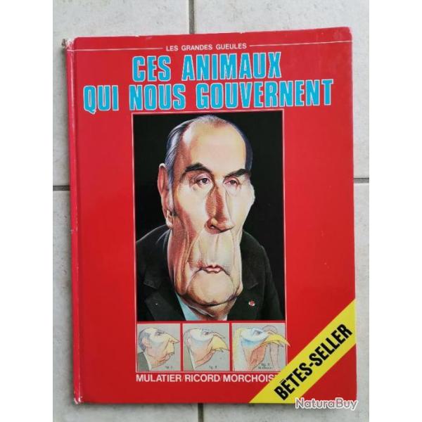 Livre Les Grandes Gueules, ces Animaux qui nous gouvernent