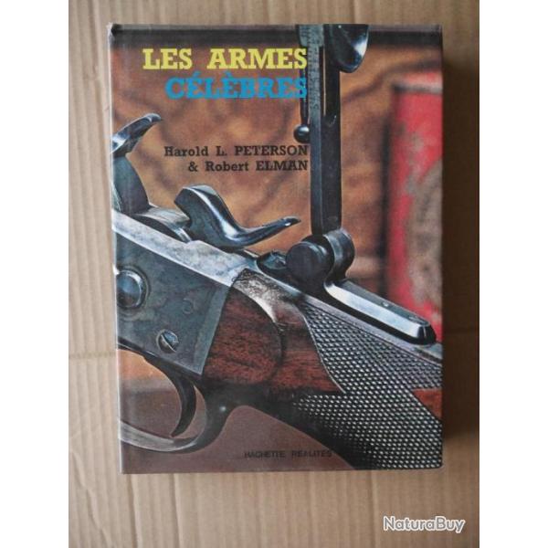 Les armes c�l�bres de Harold. L. Peterson et Robert ELMAN