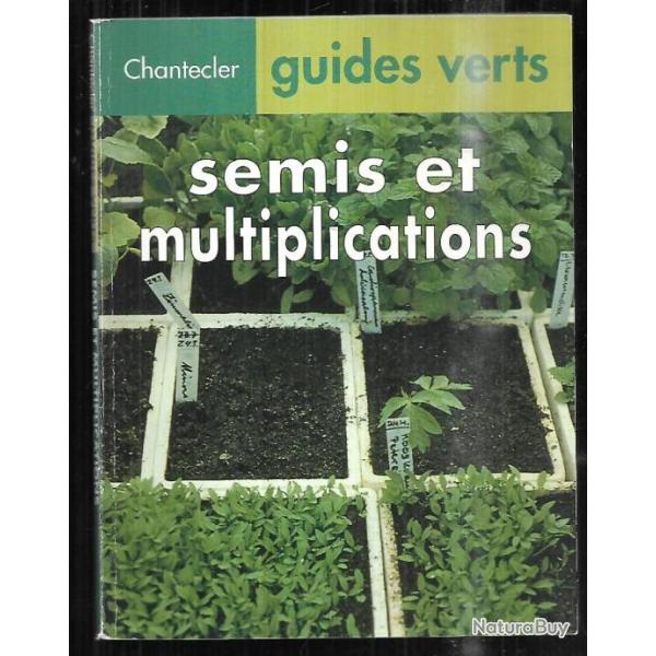 semis et multiplications de siegfried stein, guides verts