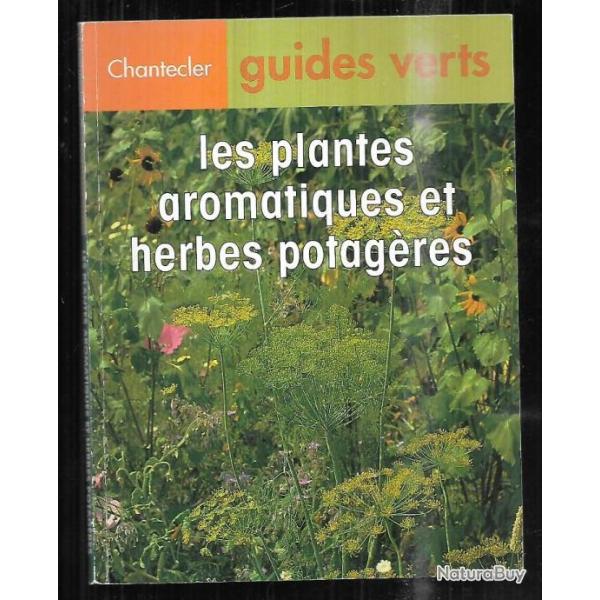 les plantes aromatiques et herbes potag�res de r.sulzberger , guides verts