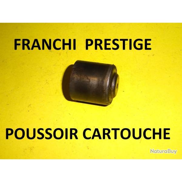poussoir de cartouches fusil FRANCHI PRESTIGE - VENDU PAR JEPERCUTE (SZA289)