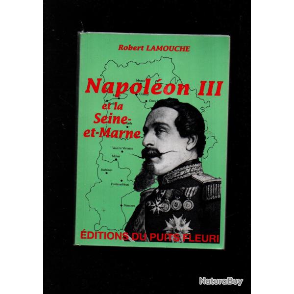 napol�on III et la seine et marne de robert lamouche