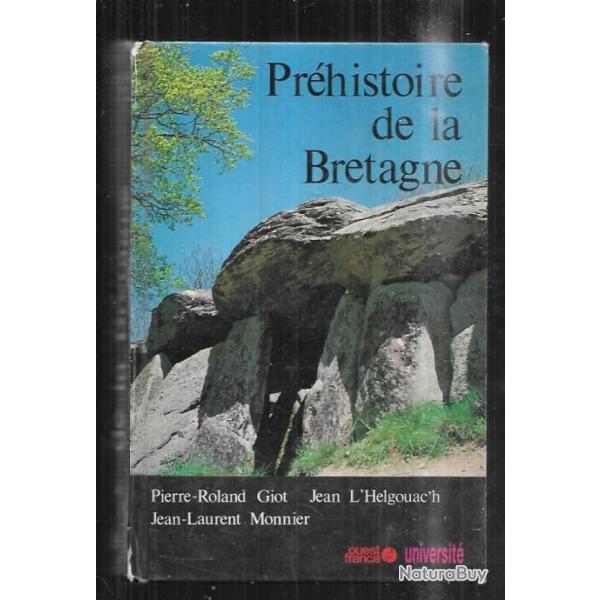 pr�histoire de la bretagne de pierre roland giot, jean l'helgouac'h et jean-laurent monnier