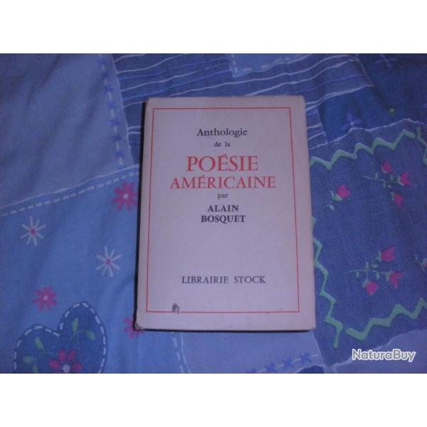 Anthologie de la po�sie Am�ricaine par ALAIN BOSQUET