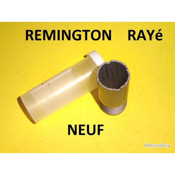 choke RAY� NEUF fusil REMINGTON - VENDU PAR JEPERCUTE (BA414)