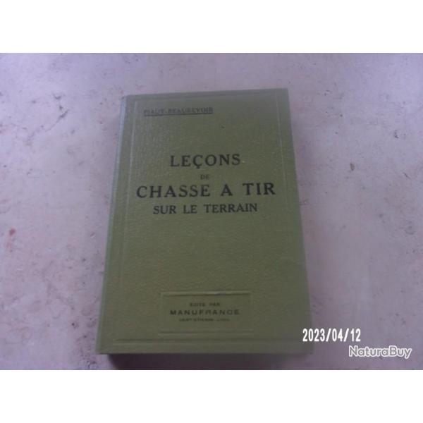 leons de chasse  tir PIAUT-BEAUREVOIR dit par MANUFRANCE