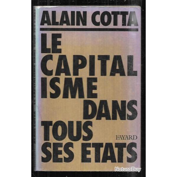 le capitalisme dans tous ses �tats de alain cotta