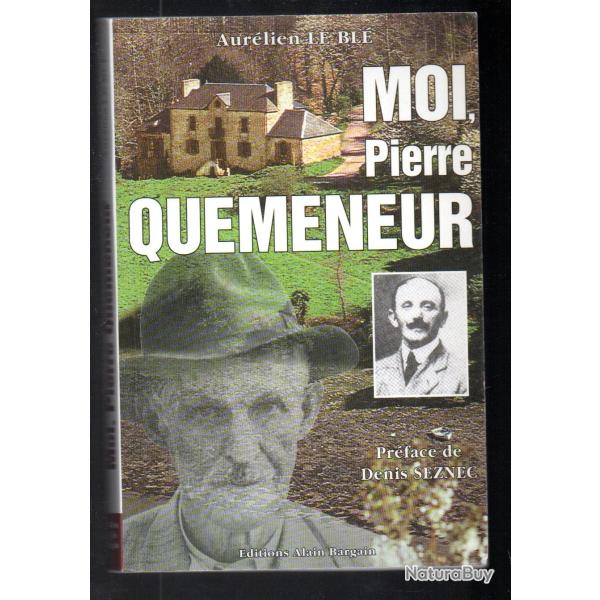 moi pierre qu�meneur d'aur�lien le bl� roman seznec