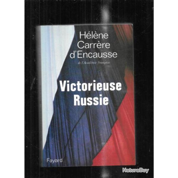 victorieuse russie d'h�l�ne carr�re d'encausse