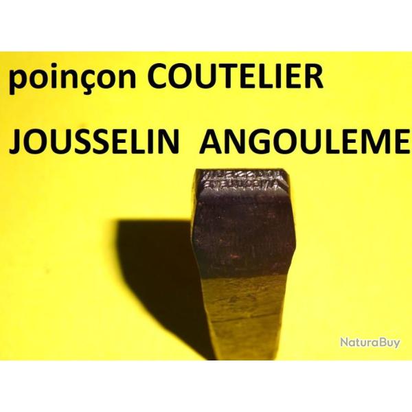 poin�on COUTELIER de nom: JOUSSELIN ANGOULEME - VENDU PAR JEPERCUTE (D22E1300)