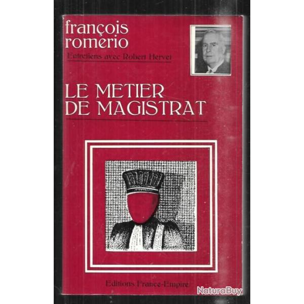 le mtier de magistrat franois romerio entretiens avec robert hervet