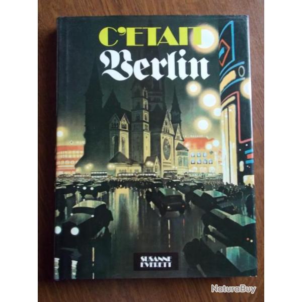 C'ETAIT BERLIN par suzanne EVERETT -  - PML Editions de 1980