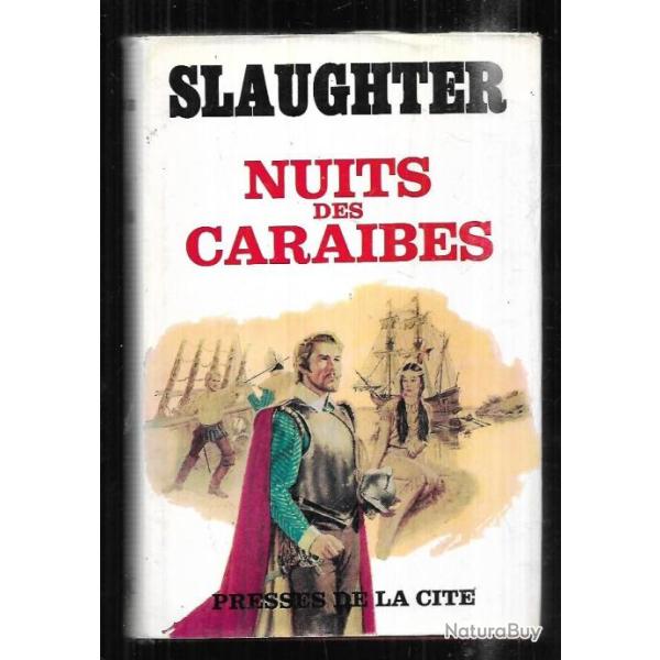 nuits des caraibes de frank g.slaughter pirates, cape et d'�p�es